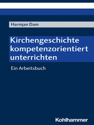 cover image of Kirchengeschichte kompetenzorientiert unterrichten